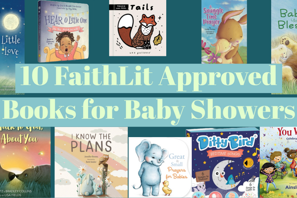 10 FaithLit Approved Books For Baby Showers