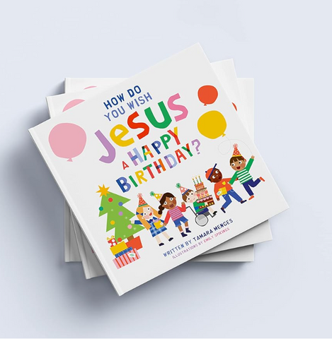 How Do You Wish Jesus A Happy Birthday