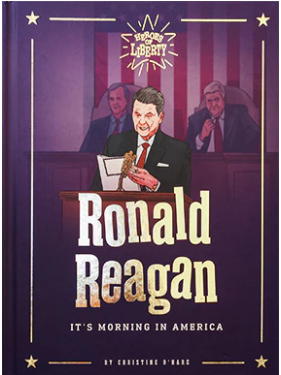 Heroes of Liberty: Ronald Reagan