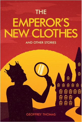 The Emperor's New Clothes: And Other Stories Paperback