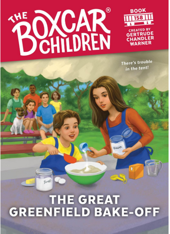 The Great Greenfield Bake-Off (The Boxcar Children Mysteries) Hardcover