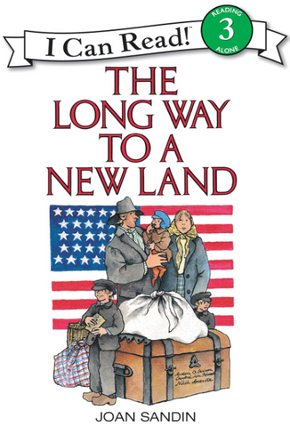 The Long Way to a New Land (I Can Read Level 3) Paperback – Illustrated