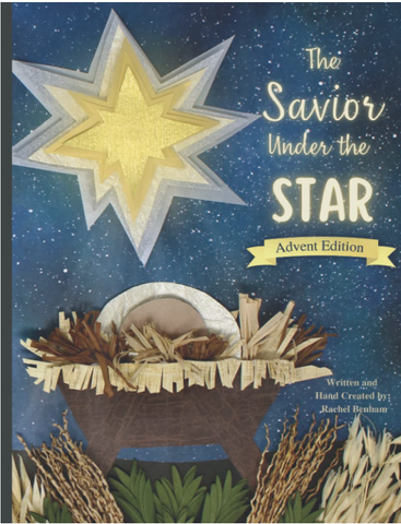 The Savior Under the Stars: Advent Edition
